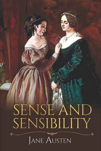 Sense and Sensibility: Jane Austen Classic fiction with Annotated