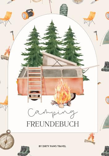 Mein Camping Freundebuch: Das Freundebuch für Camper | ideal für Familien, Paare und Alleinreisende
