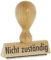 Sprüche-Stempel – NICHT zuständig - von Kaufhaus 2010 aus Holz & Gummi, zum Bestempeln von Schriftstücken aller Art, Gruß- und Glückwunschkarten, Textilien und vieles mehr.