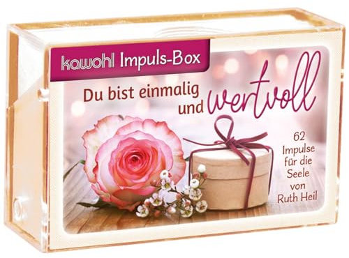 Du bist einmalig und wertvoll: 62 Impulse für die Seele