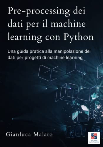 Pre-processing dei dati per il machine learning con Python