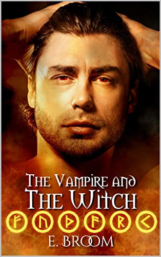 The Vampire and the Witch (The Vampire and Series Book 3)