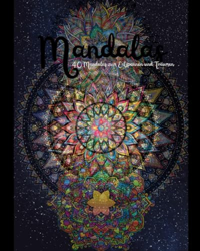 XXL Mandala-Buch: 40 Mandalas zum Entspannen und Träumen.
