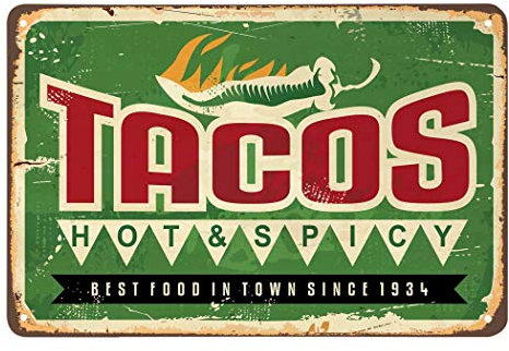 Tacos-Blechschild, Restaurant-Poster „Hot Spicy Tacos, das beste Essen der Stadt, Vintage-Metall-Blechschilder für Cafés, Bars, Kneipen, Geschäfte, Wanddekoration, lustige Retro-Schilder für Männer u