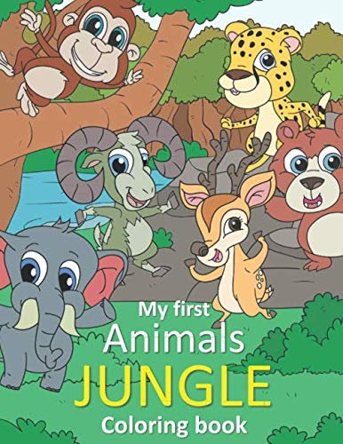 My first animals Jungle coloring book: “Every Child is an Artist. The Problem is how to remain an artist once we grow up” ….Pablo Picasso