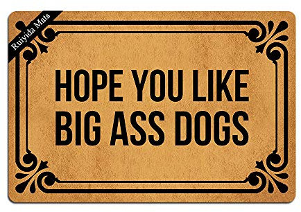Hope You Like Big Ass Dogs Entrance Floor Mat Funny Doormat Door Mat Decorative Indoor Doormat Non-Woven 23.6 by 15.7 Inch Machine Washable Fabric Top