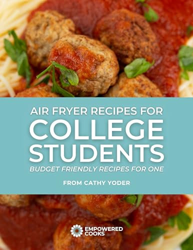Air Fryer Recipes for College Students