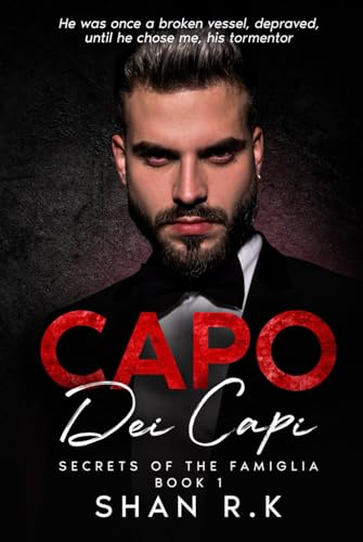 Capo Dei Capi: A Suspenseful Mafia Romance (Secrets of the Famiglia)