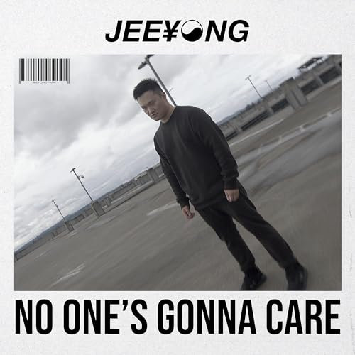 No One's Gonna Care (Parking Garage)