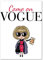 Bild, Poster, Kunstdruck, Fashion, Deko, Anna, handgezeichnet Come on Vogue! ungerahmt