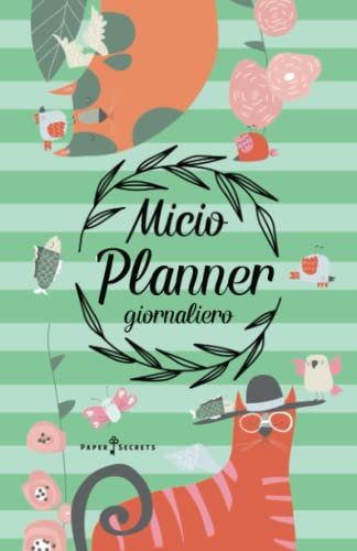 Micio Planner Giornaliero: Agenda 365 giorni. Organizer da gennaio a dicembre a tema gatto per impegni, appuntamenti, obiettivi.
