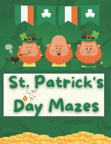 St.Patrick's Day book for kids, book for kids age 4-8 and more, toddler Patrick's Day gift, Patrick's Day mazes books,mazes for kids ages 4-8, maze ... Patrick’s Day With Gaming Maze Activity Book