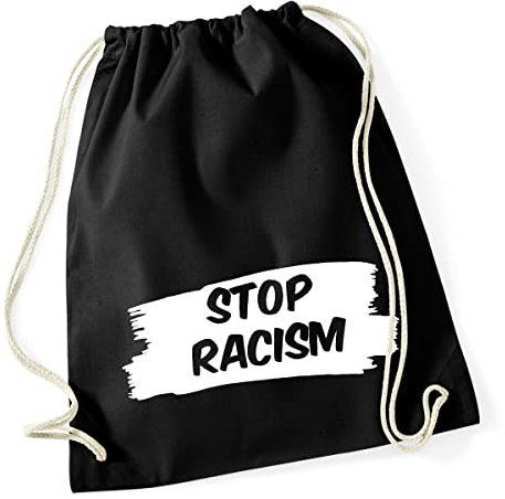 Huuraa Turnbeutel Stop Racism Liebe Rucksack Baumwolle 12 Liter Black mit Friedens Motiv Geschenk Idee für Freunde und Familie