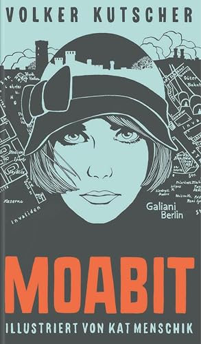 Moabit: Illustrierte Buchreihe (Illustrierte Lieblingsbücher 4)