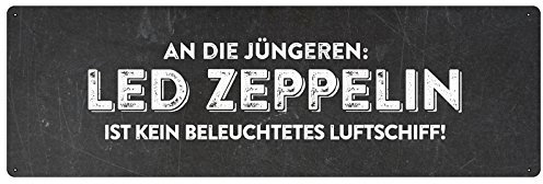 LED ZEPPELIN Schild mit Spruch Geschenk Party Geburtstag Partykeller Partydeko