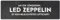 LED ZEPPELIN Schild mit Spruch Geschenk Party Geburtstag Partykeller Partydeko