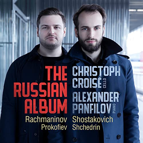The Russian Album: Cello Sonatas By Rachmaninov, Shostakovic