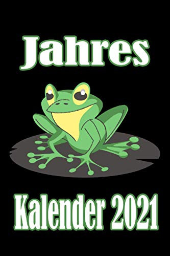 Jahreskalender 2021: Jahresplaner und Kalender für das Jahr 2021 von Januar bis Dezember mit Ferien, Feiertagen und Monatsübersicht mit Frosch Motiv