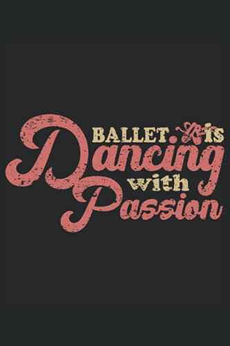 Ballett ist Tanzen mit Passion: Karriert Notizbuch Journal ToDo Übungsbuch von Diary (15,24 x22,86 cm) mit 120 Seiten. Notizblock A5 . Ballett Notizheft 120 Seiten Tagebuch