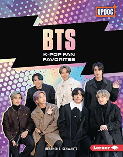 BTS: K-Pop Fan Favorites (In the Spotlight (UpDog Books ™)) (English Edition)