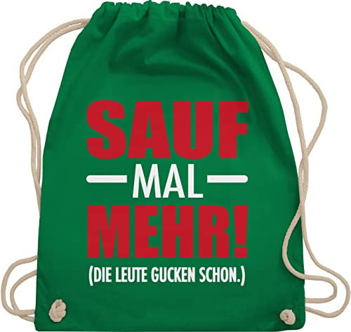 Turnbeutel Rucksack - Party & Alkohol Damen - Sauf mal mehr - Die Leute gucken schon - Unisize - Grün - sprüche trinken saufen tasche trinksprüchen trink stofftasche trinksprüche stoffrucksack