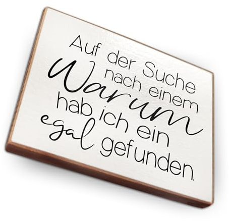 Magnet aus Buchenholz Kühlschrankmagnete mit Sprüchen (Auf der Suche nach einem Warum)
