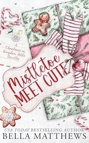 Mistletoe Meet Cute (Christmas in Kroydon Hills)