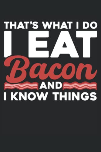 Thats What I Do Eat Bacon And I Know Things: Terminplaner 2023 Terminplaner A5 Terminplaner A5 2023 Kalender 2023 Terminplaner A5