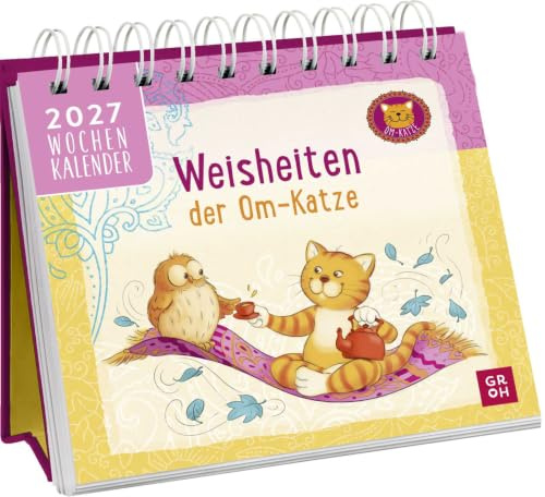 Mini-Wochenkalender 2027: Weisheiten der Om-Katze: Tischkalender zum Aufstellen mit Wochenansicht | Fröhliche Zitate und süße Illustrationen der Om-Katze