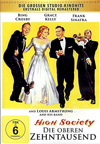 Die oberen Zehntausend (High Society) Brillantes romantisches Musical mit Weltstarbesetzung (Grace Kelly, Frank Sinatra und Bing Crosby)