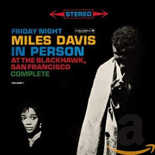 Miles Davis-in Person Friday Night at Blackhawk