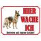 INDIGOS UG - Deutscher Schäferhund - Schild bedruckt - Hier wache ich - Aluverbundplatte weiß - ab 20x15 cm - Spruch - Deko Geschenkidee für Ihren Hund - Zaun - Türschild