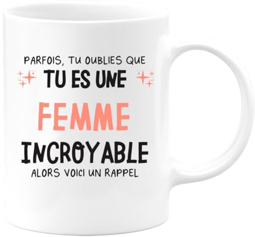 quotedazur Café-Croissant - Mug Personnalisé Tasse Cadeau Noël Parfois Tu Oublies Que Tu Es Une Femme Incroyable Alors Voici Un Rappel - Blanc/Céramique