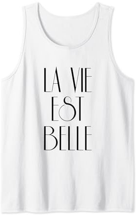 La vie est belle T-Shirt Herren Damen Kinder lustiges Geschenk T-Shirts Tank Top