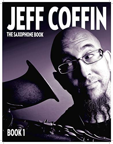 The Saxophone Book: Book 1 (English Edition)