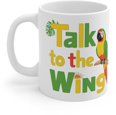Mug Talk to The Wing avec Perroquet – Tasse Céramique 325ml – Cadeau Amusant pour Amoureux des Oiseaux Mug Size 11oz
