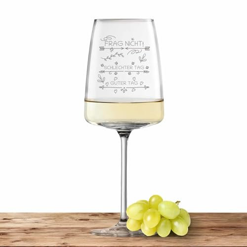 Schott Zwiesel Weißweinglas 535ml mit Motiv graviert - Vivid Senses - Rotweinglas als Geschenk für Frauen und Männer - Motiv (Guter Tag, Schlechter Tag, FRAG Nicht!)