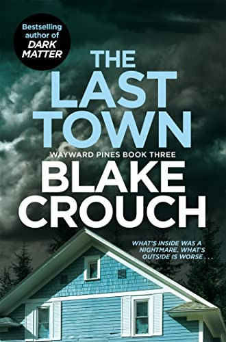 The Last Town (Wayward Pines Book 3) (English Edition)