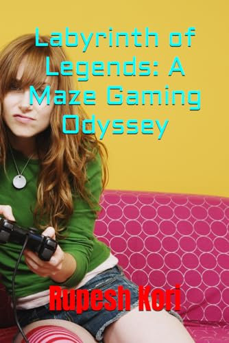 Labyrinth of Legends: A Maze Gaming Odyssey