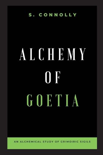 Alchemy of Goetia: An Alchemical Study of Grimoiric Sigils