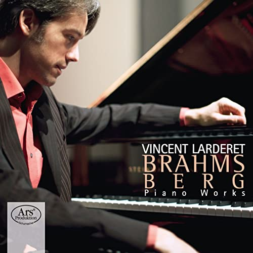 Brahms/Berg: Piano Sonate Nr. 3 / Piano Sonate Op.1
