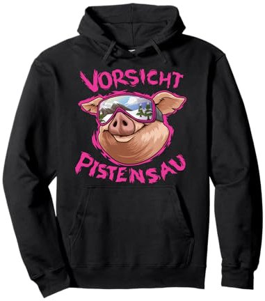 Skihasen Outfit Vorsicht Pistensau Après-Ski Party Pullover Hoodie