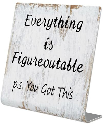 Decoración de escritorio de oficina en casa, Everything is Figureoutable P.S. You Got This Gifts For Women Best Friend Alcouragement Cheer Up Gifts Inspiration Positive Placa para Cowoker Letrero