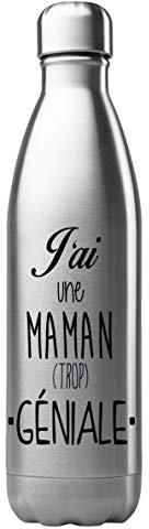 Bouteille Gourde Isotherme Acier INOX 500 ML imprimé Citation Humour Fête des mères J'Ai Une Maman trop géniale G1582
