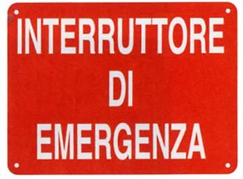 NEW CARTELLO SEGNALETICO - interruttore di emergenza - Adesivo Extra Resistente, Pannello in Forex, Pannello In Alluminio (PANNELLO IN FOREX 20X31 cm)