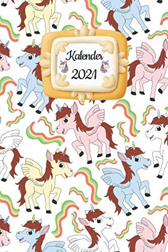 Terminplaner 2021 mit Einhorn Cover: DIN A5 Terminkalender mit Einhorn Cover für Schüler, Studenten oder Berufstätige. Der Wochenplaner für 2021 mit ... Als Planer, Tagebuch, Info Heft zu verwenden.