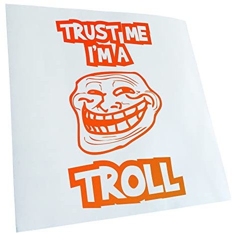 Kiwistar - Autoaufkleber - Neonorange - 50x30cm - Trust me, im a troll face Sticker - Heckscheibe Auto Aufkleber wetterfest für Kfz LKW Mofa Truck - Sticker außen selbstklebend Tuning Zubehör für
