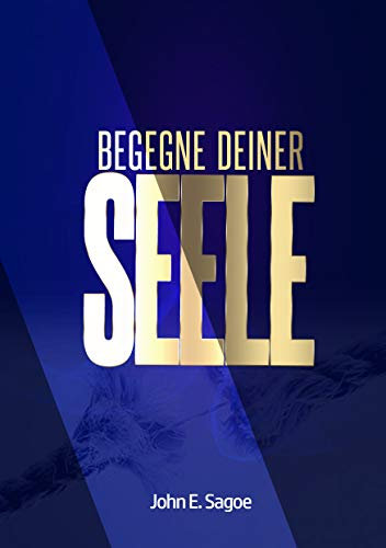 Begegne Deiner Seele