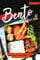 Bento for All: Easy-to-Make and Delicious Bento Box Meal Ideas for Everyone!