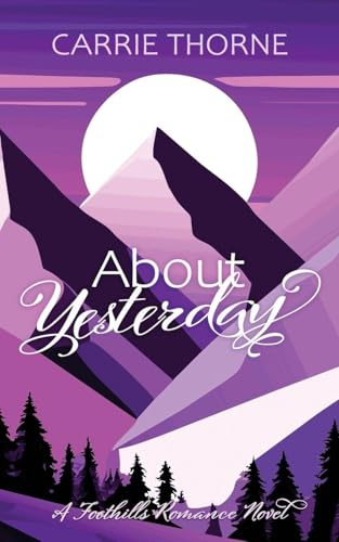 About Yesterday (Foothills, Band 5)